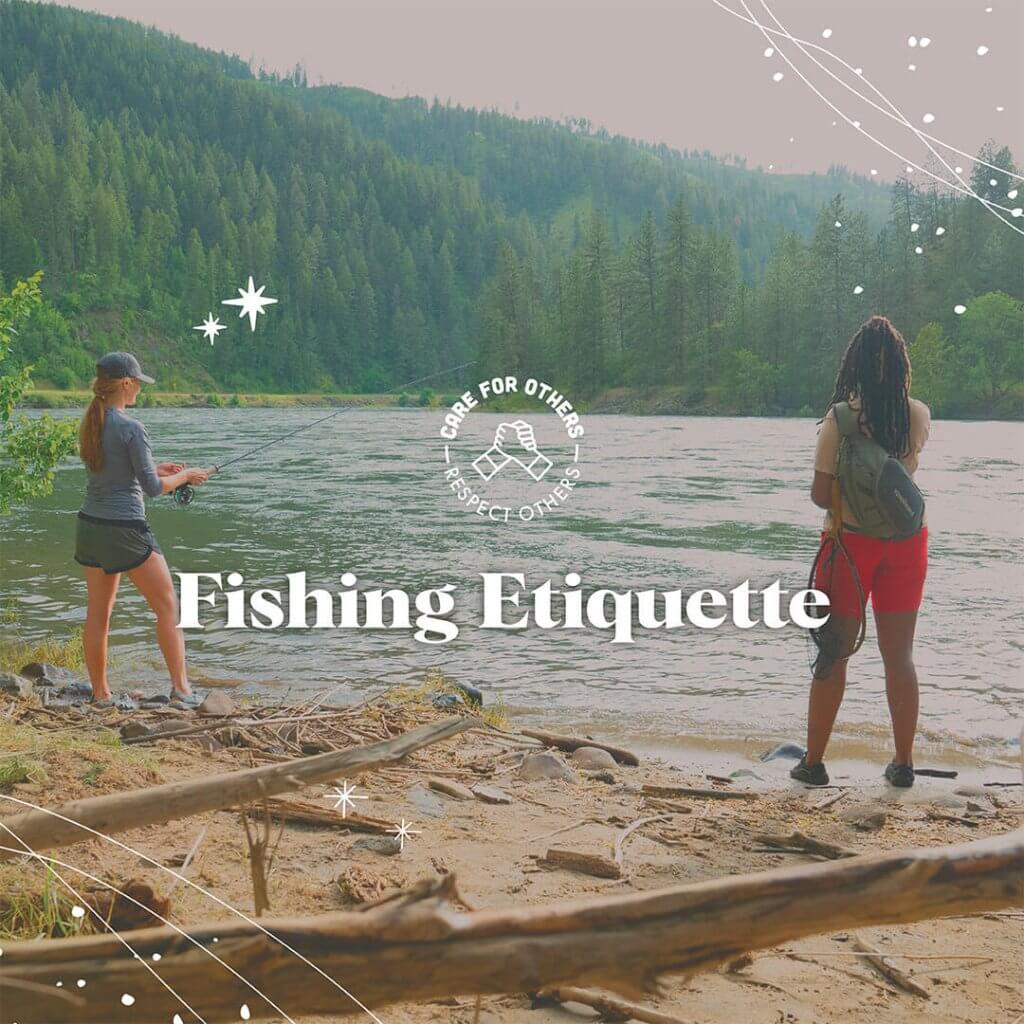 Travel With Care fishing etiquette.